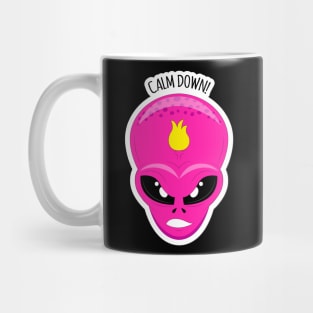 Alien face-Calm down! Mug